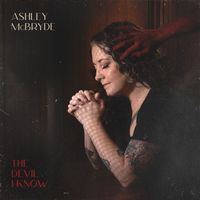 Ashley McBryde - The Devil I Know