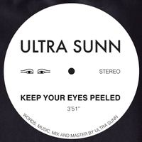 ULTRA SUNN - Keep Your Eyes Peeled