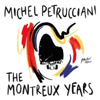 Michel Petrucciani - Michel Petrucciani: The Montreux Years (Live)