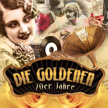 Various Artists - Die goldenen 20er Jahre