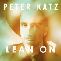Peter Katz - Lean On