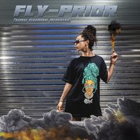 Prior - Fly (Wah Gwaan Riddim)