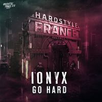 Ionyx - Go Hard