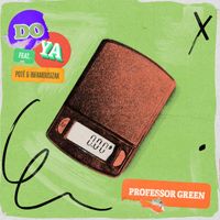 Professor Green - Do Ya (feat. INFAMOUSIZAK & Poté)