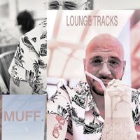 Muff - Lounge Tracks