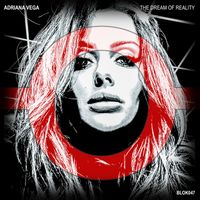 Adriana Vega - The Dream of Reality