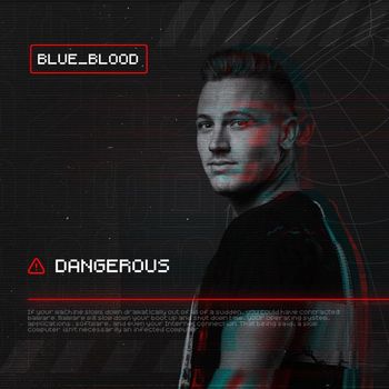 Blue Blood - Dangerous