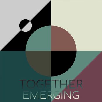 Various Artists - Together Emerging