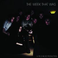 The Week That Was - The Week That Was (2023 Remaster)