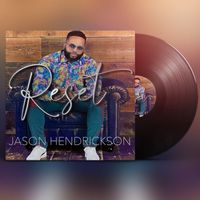 Jason Hendrickson - Reset