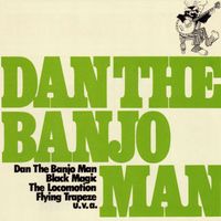 Dan The Banjo Man - Dan The Banjo Man