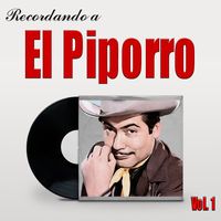 El Piporro - Recordando a El Piporro, Vol.1