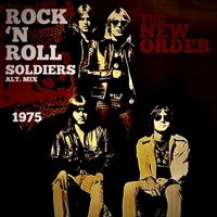 The New Order - Rock N' Roll Soldiers (Alternate Mix)