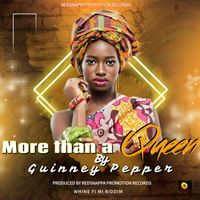 Guinney Pepper - More Than a Queen