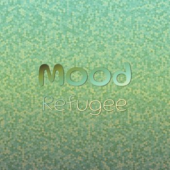 Various Artists - Mood Refugee