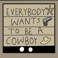 Bruner - Everybody Wants to Be a Cowboy