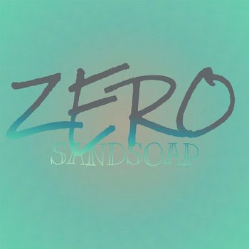 Various Artists - Zero Sandsoap