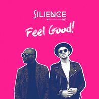 Silience - Feel Good