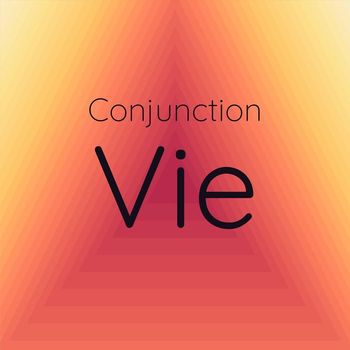 Various Artists - Conjunction Vie