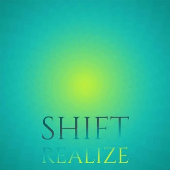 Various Artists - Shift Realize