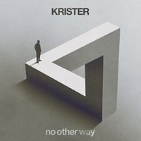 Krister - No Other Way