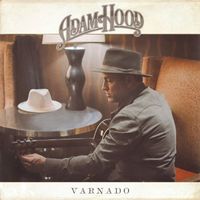 Adam Hood - Varnado