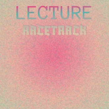 Various Artists - Lecture Racetrack