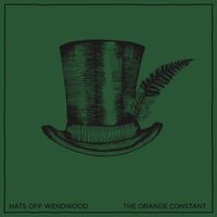 The Orange Constant - Hats off Wendwood