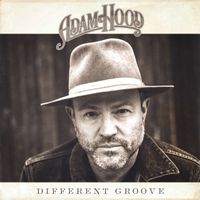 Adam Hood - Different Groove