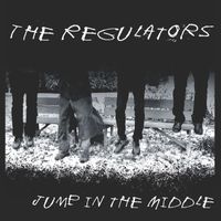 The Regulators - Jump in the Middle