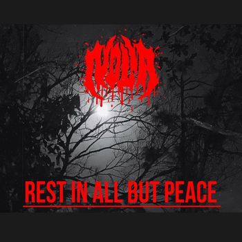 Nolia - Rest in All but Peace (Explicit)