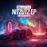 Erik Yahnkovf - Nitzutz EP