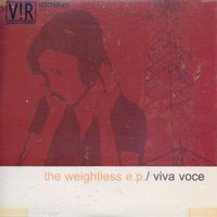 Viva Voce - The Weightless EP