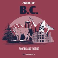 Various Artists - Stand-Up B.C. - Rooting And Tooting