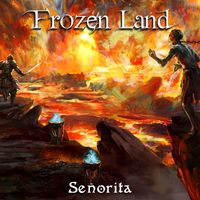 Frozen Land - Señorita (Explicit)