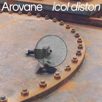 Arovane - Icol Diston (2023 Remaster)