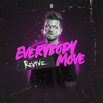 Revive - EVERYBODY MOVE