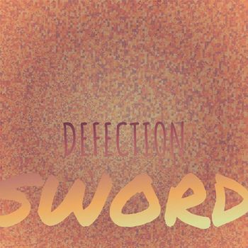 Various Artists - Defection Sword