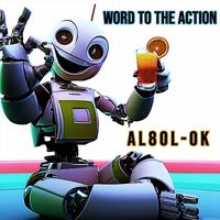 Word to the Action - AL8OL-OK