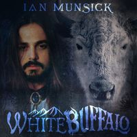 Ian Munsick - White Buffalo (Explicit)