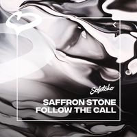 Saffron Stone - Follow The Call