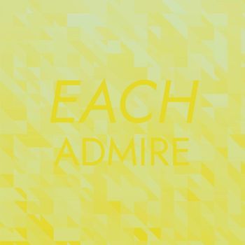 Various Artists - Each Admire