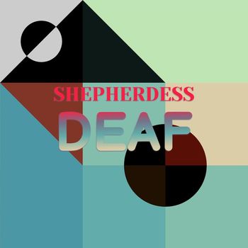 Various Artists - Shepherdess Deaf