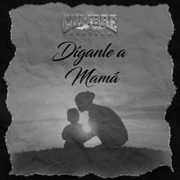 Cumbre Norteña - Díganle a Mamá
