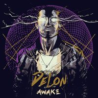 Delon - Awake (Explicit)