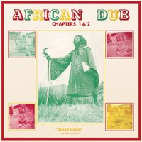 Joe Gibbs & The Professionals - African Dub, Chapters 1 & 2