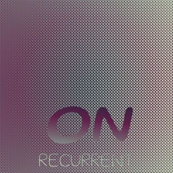Various Artists - On Recurrent