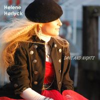 Helene Hørlyck - Days And Nights