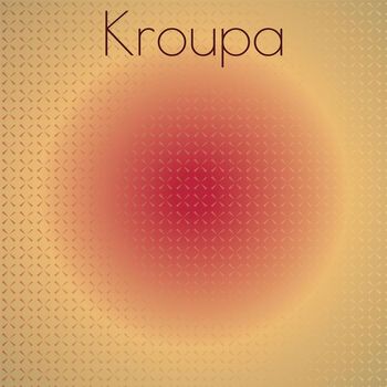 Various Artists - Kroupa