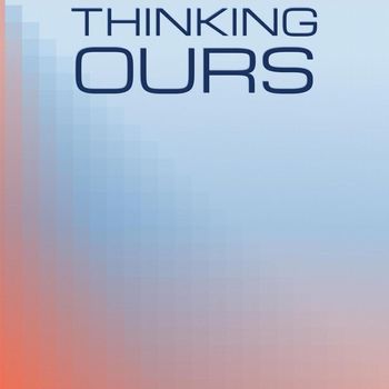 Various Artists - Thinking Ours